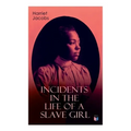 Incidents in the Life of a Slave Girl - Paperback