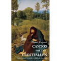 Cantos for the Crestfallen - Paperback