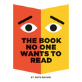 The Book No One Wants to Read - Hardcover