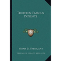 Thirteen Famous Patients - Paperback