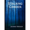 Stalking Camden - Hardcover