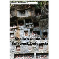 Sheila's Guide to Sulawesi, Indonesia - Paperback
