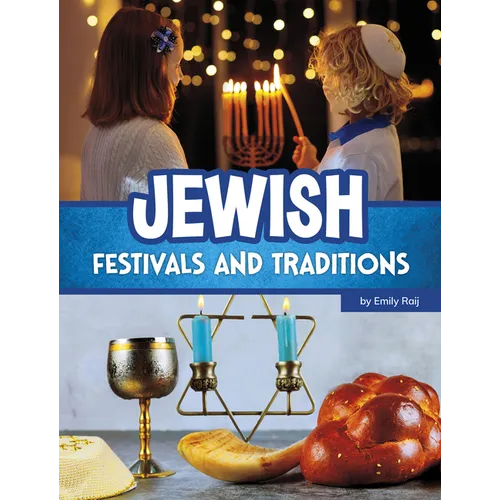 Jewish Festivals and Traditions - Library Binding