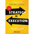 Strategy = Execution: Faster Improvement, Renewal, and Innovation in the New Economy - Paperback