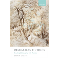 Descartes's Fictions: Reading Philosophy with Poetics - Hardcover