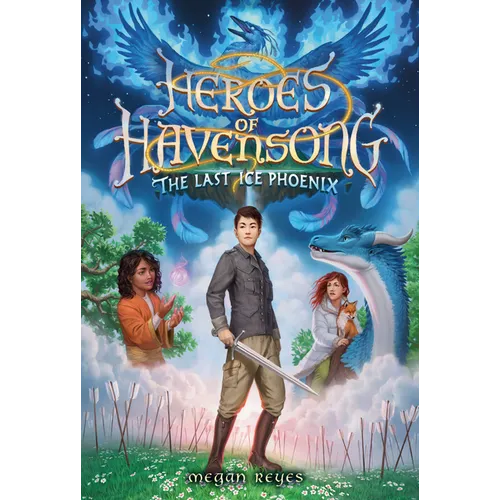 Heroes of Havensong: The Last Ice Phoenix - Paperback