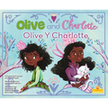 Olive Y Charlotte (Olive and Charlotte) Bilingual Eng/Spa - Hardcover