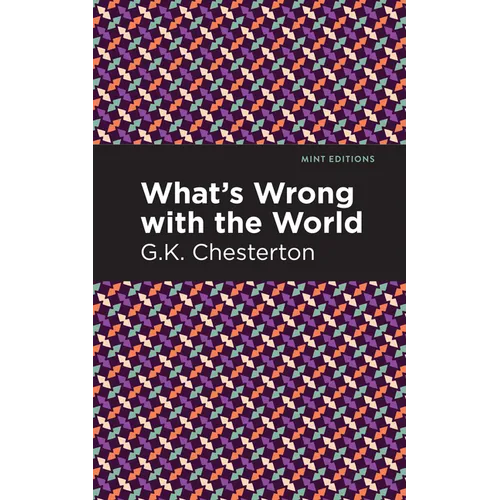What's Wrong with the World - Hardcover