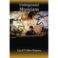 Underground Musicians - Paperback