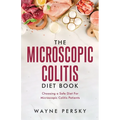 The Microscopic Colitis Diet Book - Paperback