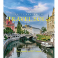 Fifty Places to Travel Solo: Travel Experts Share the World's Greatest Solo Destinations - Hardcover