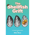 The Shellfish Grift - Paperback