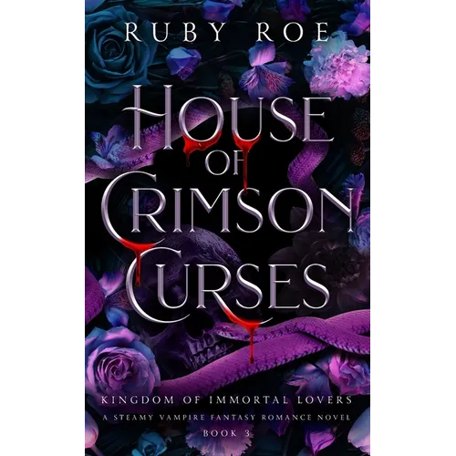 House of Crimson Curses: A Steamy Vampire Fantasy Romance - Paperback