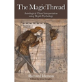 The Magic Thread: Astrological Chart Interpretation Using Depth Psychology - Paperback
