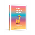 Llive, Llaugh, Llove Llike a Llama - Hardcover