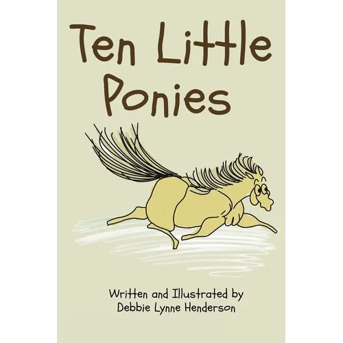 Ten Little Ponies - Hardcover