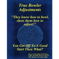 True Bowler Adjustments - Paperback