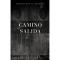 El camino de salida - Paperback