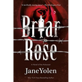 Briar Rose: A Novel of the Holocaust - Paperback