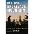 Reading Brokeback Mountain: Essays on the Story and the Film - Paperback