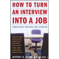How to Turn an Interview Into a Job: Completely Revised and Updated - Paperback