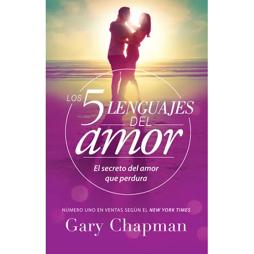 Los 5 Lenguajes del Amor (Revisado): El Secreto del Amor Que Perdura - Edición Estándar (Spanish Edition) - Paperback