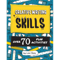 Creative Writing Skills: Over 70 fun activities for children - Paperback
