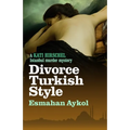 Divorce Turkish Style - Paperback
