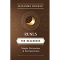 Runes for Beginners: Simple Divination and Interpretation - Paperback
