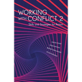 Working with Conflict: Skills and Strategies for Action - Paperback