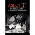 A Shot in the Dark... the 1967 Murder of Benjamin Brown - Hardcover