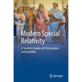 Modern Special Relativity: A Student's Guide with Discussions and Examples - Paperback