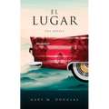 El Lugar (Spanish) - Paperback