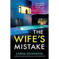 The Wife's Mistake: An absolutely addictive psychological thriller full of shocking twists - Paperback