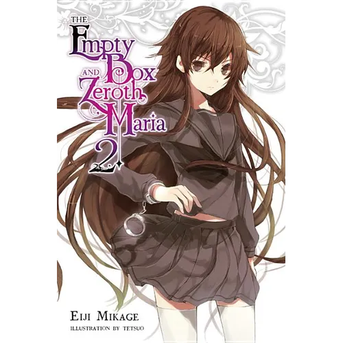 The Empty Box and Zeroth Maria, Vol. 2 (Light Novel) - Paperback
