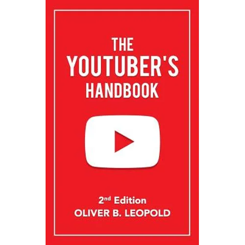 The YouTuber's Handbook (Second Edition) - Paperback
