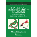 Statistical Reinforcement Learning: Modern Machine Learning Approaches - Paperback