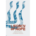 Legacy of Hope: Hidden Heroes from Generation to Generation - Paperback