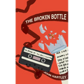 The Broken Bottle - Paperback