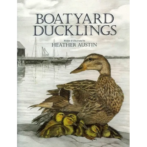 Boatyard Ducklings - Hardcover