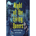 Night of the Living Queers: 13 Tales of Terror & Delight - Paperback