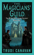 The Magicians' Guild: The Black Magician Trilogy Book 1 - Paperback