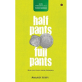 Half Pants Full Pants: Real-life tales from Shimoga - Paperback