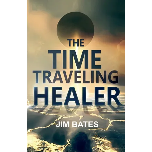 The Time Traveling Healer - Paperback