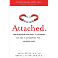 Attached: The New Science of Adult Attachment and How It Can Help You Find--And Keep--Love - Paperback