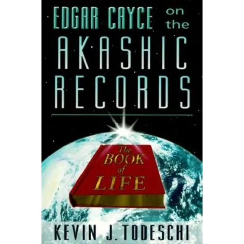 Edgar Cayce on the Akashic Records: The Book of Life - Paperback