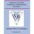 Exercise Policy and Guidance for the Chemical Stockpile Emergency Preparedness Program (December 2012) - Paperback