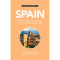Spain - Culture Smart!: The Essential Guide to Customs & Culture - Paperback
