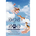 Dog Is God Spelled Backwards - Paperback