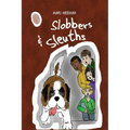 Slobbers and Sleuths - Paperback